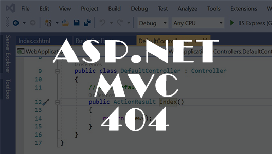 ASP.NET MVC 404 hata sayfası (page not found) oluşturma ve yönlendirme