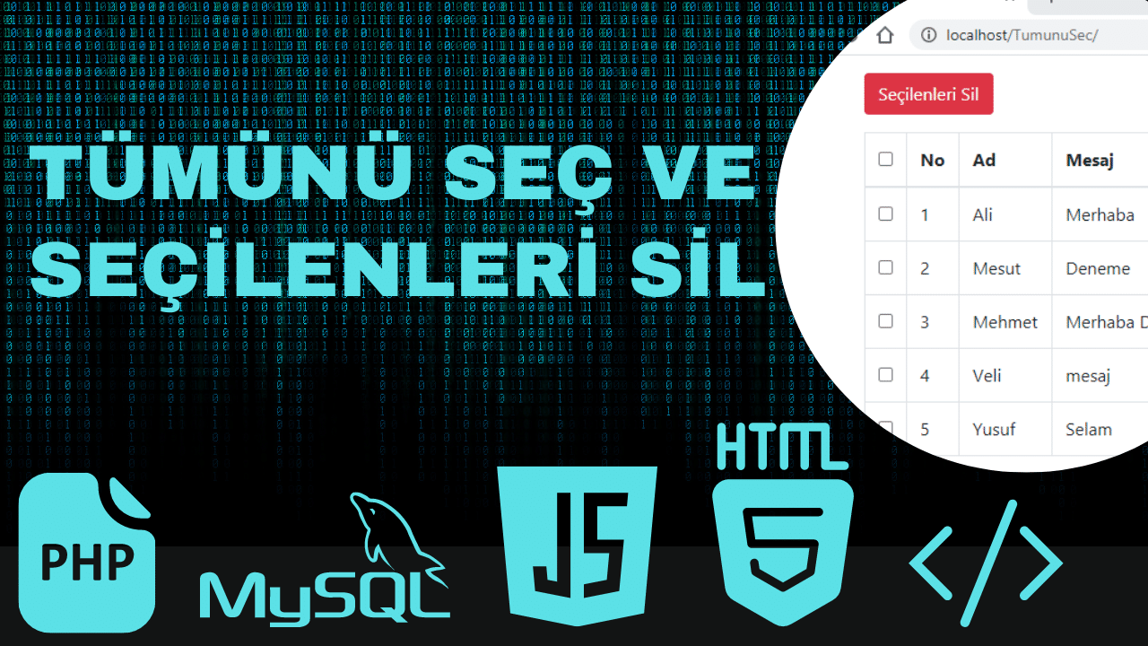 PHP MySQL JQuery ile tümünü seç ve seçilenleri sil